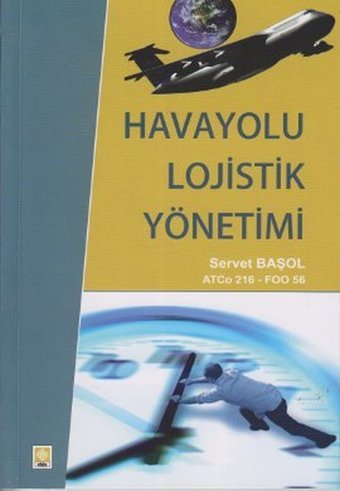 Havayolu Lojistik Yönetimi Servet Başol Ekin Basım Yayın