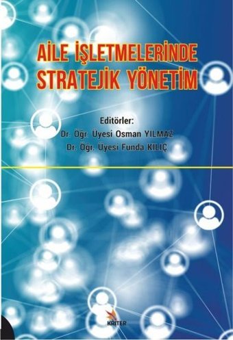 Aile İşletmelerinde Stratejik Yönetim Kolektif Kriter