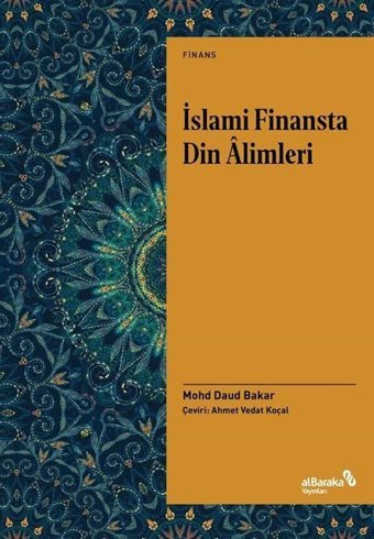 İslami Finansta Din Alimleri Mohd Daud Bakar alBaraka Yayınları