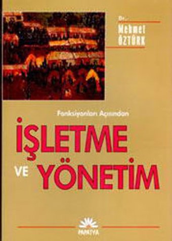 İşletme ve Yönetim Mehmet Öztürk Papatya Bilim