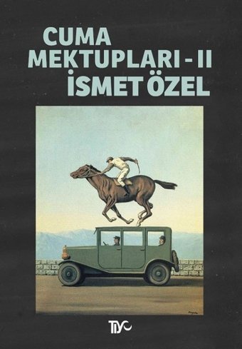 Cuma Mektupları 2 İsmet Özel Tiyo Yayınları