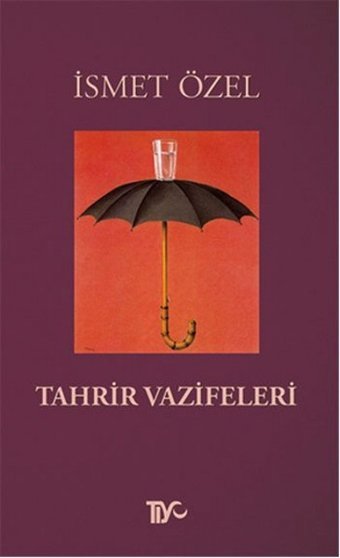 Tahrir Vazifeleri İsmet Özel Tiyo Yayınları