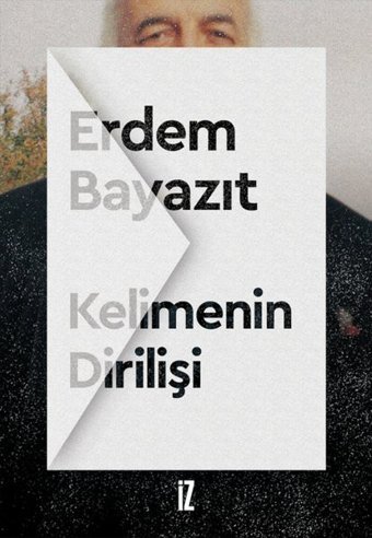 Kelimenin Dirilişi Erdem Bayazıt İz Yayıncılık