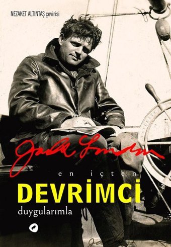 En İçten Devrimci Duygularımla Jack London Kafe Kültür Yayıncılık