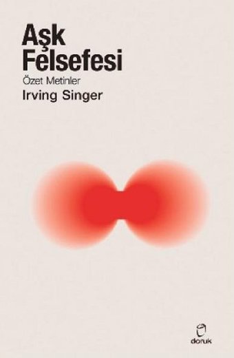 Aşk Felsefesi Irving Singer Doruk Yayınları