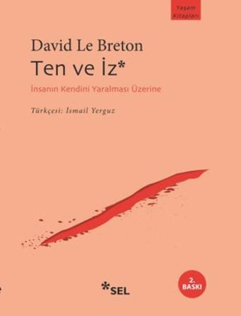 Ten ve İz David Le Breton Sel Yayıncılık