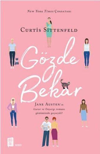 Gözde Bekar Curtis Sittenfeld Mona