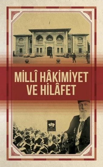 Milli Hakimiyet ve Hilafet Kolektif Ötüken Neşriyat