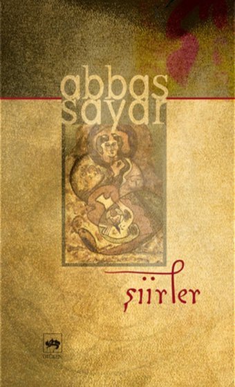 Şiirler Abbas Sayar Ötüken Neşriyat