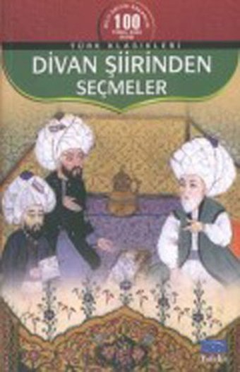 Divan Şiirinden Seçmeler Kolektif Parıltı Yayınları