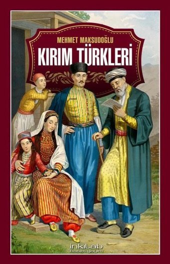 Kırım Türkleri Mehmet Maksudoğlu İnkılab Yayınları