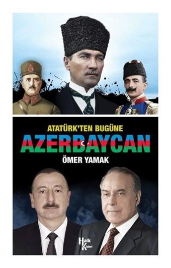 Atatürk'ten Bugüne Azerbaycan Ömer Yamak Halk Kitabevi