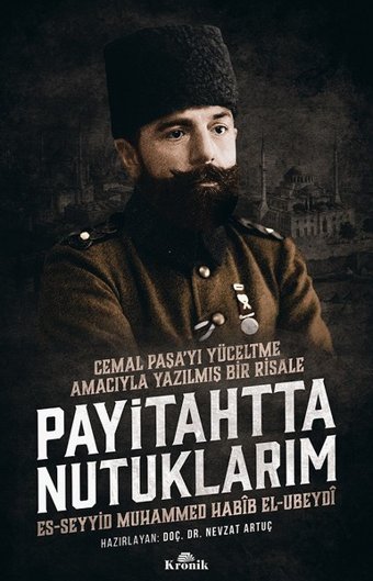 Payitahtta Nutuklarım Muhammed Habib el-Ubeydi Kronik Kitap