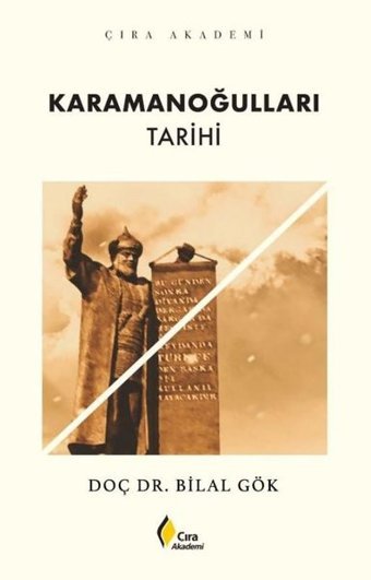 Karamanoğulları Tarihi Bilal Gök Çıra Yayınları