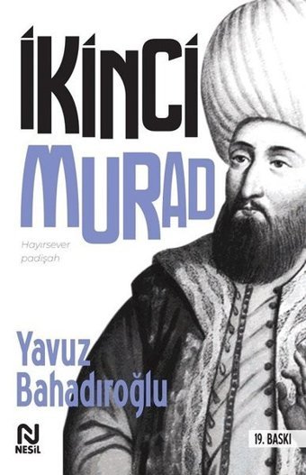 II. Murad Yavuz Bahadıroğlu Nesil Yayınları