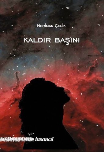 Kaldır Başını Neriman Çelik İnsancıl Yayınları