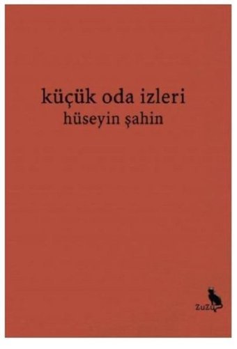 Küçük Oda İzleri Hüseyin Şahin Zuzu Kitap