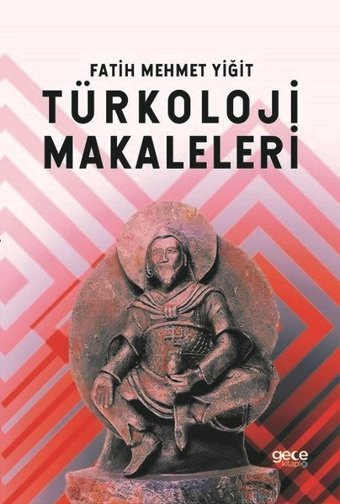 Türkoloji Makaleleri Fatih Mehmet Yiğit Gece Kitaplığı