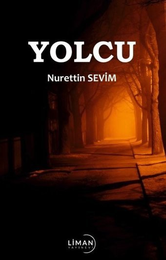 Yolcu Nurettin Sevim Liman Yayınevi