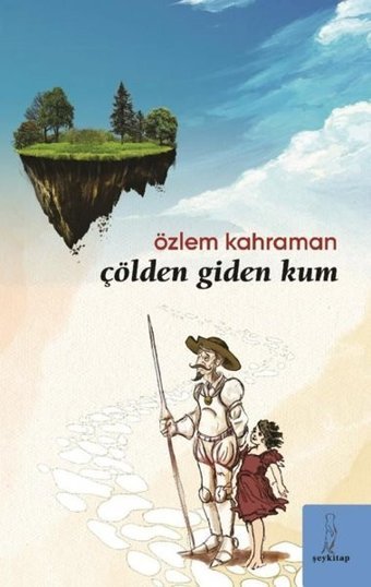 Çölden Giden Kum Özlem Kahraman ŞEY Kitap