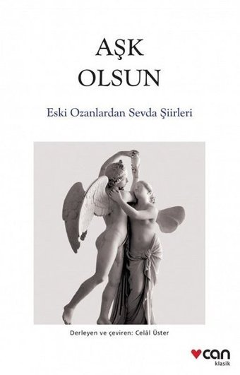 Aşk Olsun-Eski Ozanlardan Sevda Şiirleri Kolektif Can Yayınları