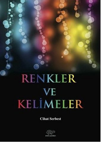 Renkler ve Kelimeler Cihat Serbest Ürün Yayınları