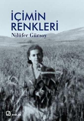 İçimin Renkleri Nilüfer Gürsoy Bağlam Yayıncılık