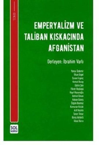 Emperyalizm ve Taliban Kiskacinda Afganistan Kolektif Sol Kültür Yayınları