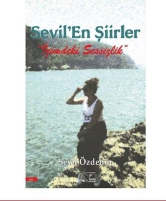 SevilEn Şiirler Sevil Özdemir Kuytu Yayınları