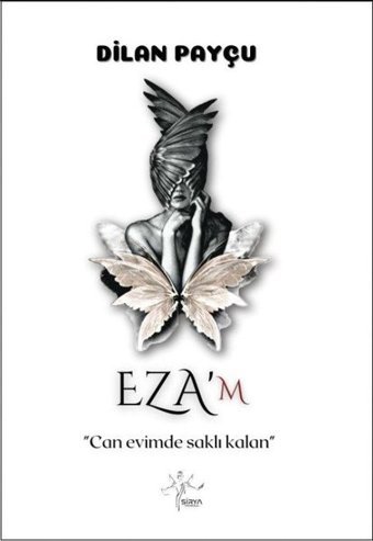 Eza'm - Can Evimde Saklı Kalan Dilan Payçu Sirya Yayınları