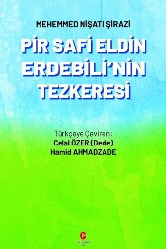 Pir Safi Eldin Erdebili'nin Tezkeresi Mehemmed Nişati Şirazi Can Yayınları (Ali Adil Atalay)