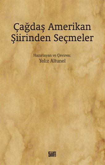 Çağdaş Amerikan Şiirinden Seçmeler Kolektif Şiirden Yayınları