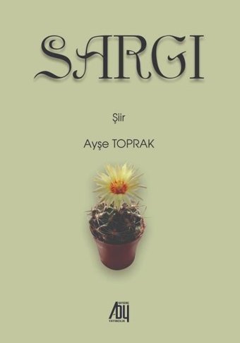 Sargı Ayşe Toprak Baygenç Yayıncılık