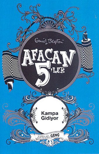 Afacan 5'ler Kampa Gidiyor Enid Blayton Artemis Yayınları