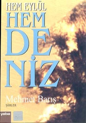 Hem Eylül Hem Deniz Mehmet Barış Yaba Yayınları