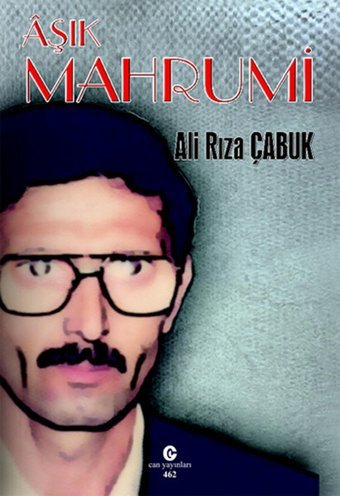 Aşık Mahrumi Ali Rıza Çabuk Can Yayınları (Ali Adil Atalay)