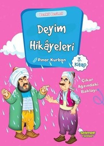 Deyim Hikayeleri 3 Pınar Kurban Selimer