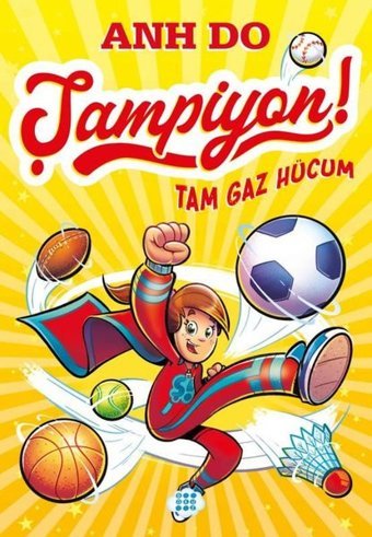 Şampiyon! 1 - Tam Gaz Hücum Anh Do Dokuz Yayınları