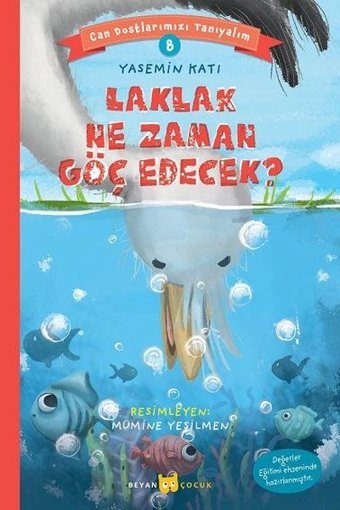 Laklak Ne Zaman Göç Edecek? - Can Dostlarımızı Tanıyalım - 8 Yasemin Katı Beyan Çocuk