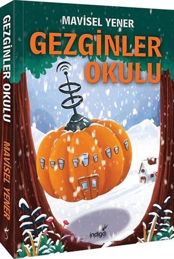 Gezginler Okulu Mavisel Yener İndigo Çocuk