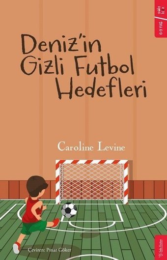 Denizin Gizli Futbol Hedefleri Caroline Levine Sola Kidz