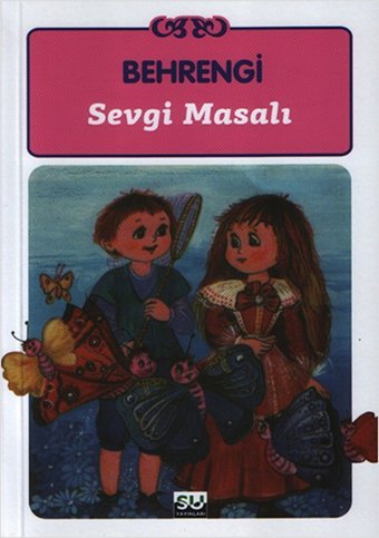 Sevgi Masalı Samed Behrengi Su Yayınları