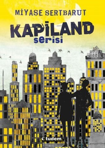 Kapiland Serisi Seti - 4 Kitap Takım Miyase Sertbarut Tudem Yayınları