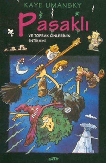 Pasaklı ve Toprak Cinlerinin İntikamı Kaye Umansky Say Çocuk