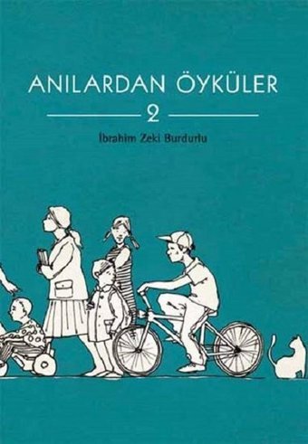 Anılardan Öyküler 2 İbrahim Zeki Budurlu Tudem Yayınları