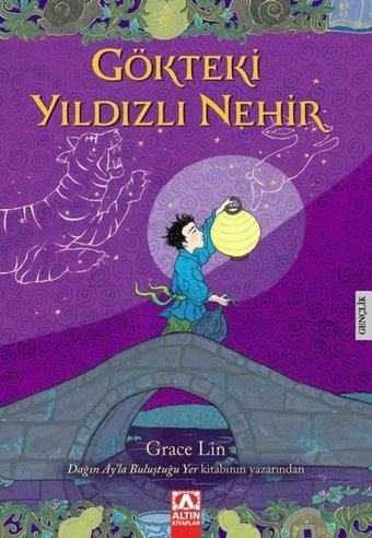 Gökteki Yıldızlı Nehir Grace Lin Altın Kitaplar