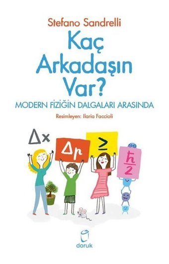 Kaç Arkadaşın Var? Modern Fiziğin Dalgaları Arasında Stefano Sandrelli Doruk Yayınları