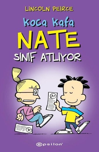 Koca Kafa Nate Sınıf Atlıyor Lincoln Peirce Epsilon Yayınevi