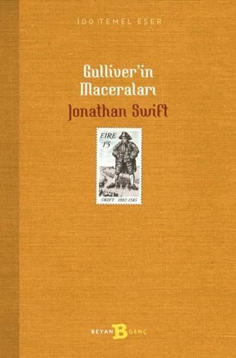 Gulliver'in Maceraları - 100 Temel Eser Jonathan Swift Beyan Yayınları