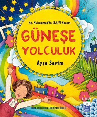 Güneşe Yolculuk Özel Baskı Ayşe Sevim Şule Yayınları